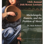 Poster for IAS/Kress 2026 showing detail of a painting