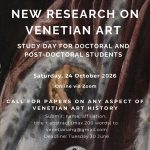 Poster for New Research on Venetian Art — A Study Day for Doctoral and Post-Doctoral Researchers.